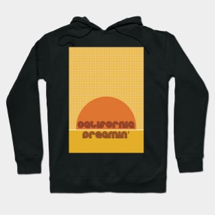 California Dreamin’ Hoodie